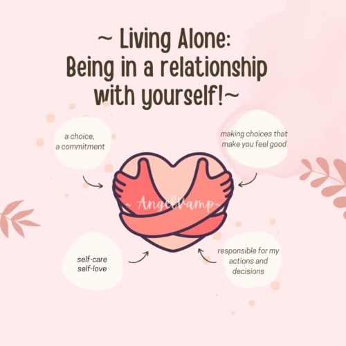 Living Alone: Being in a relationship with yourself!